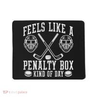 Feels Like A Penalty Box Kind Of Day Mousepad thumb 0