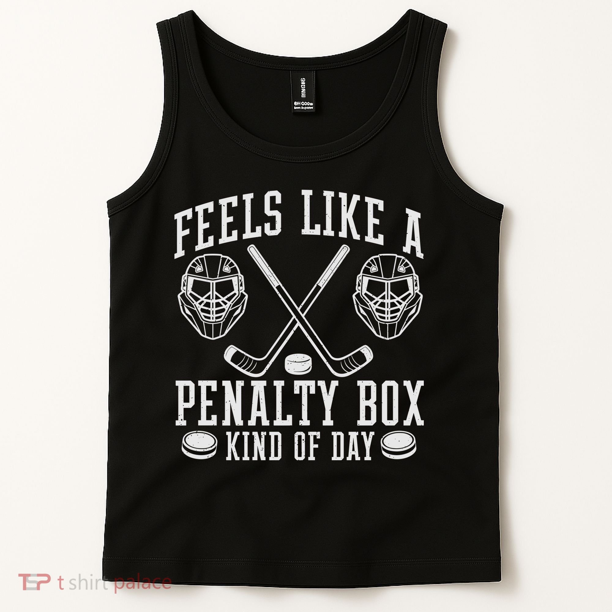Feels Like A Penalty Box Kind Of Day Tank Top