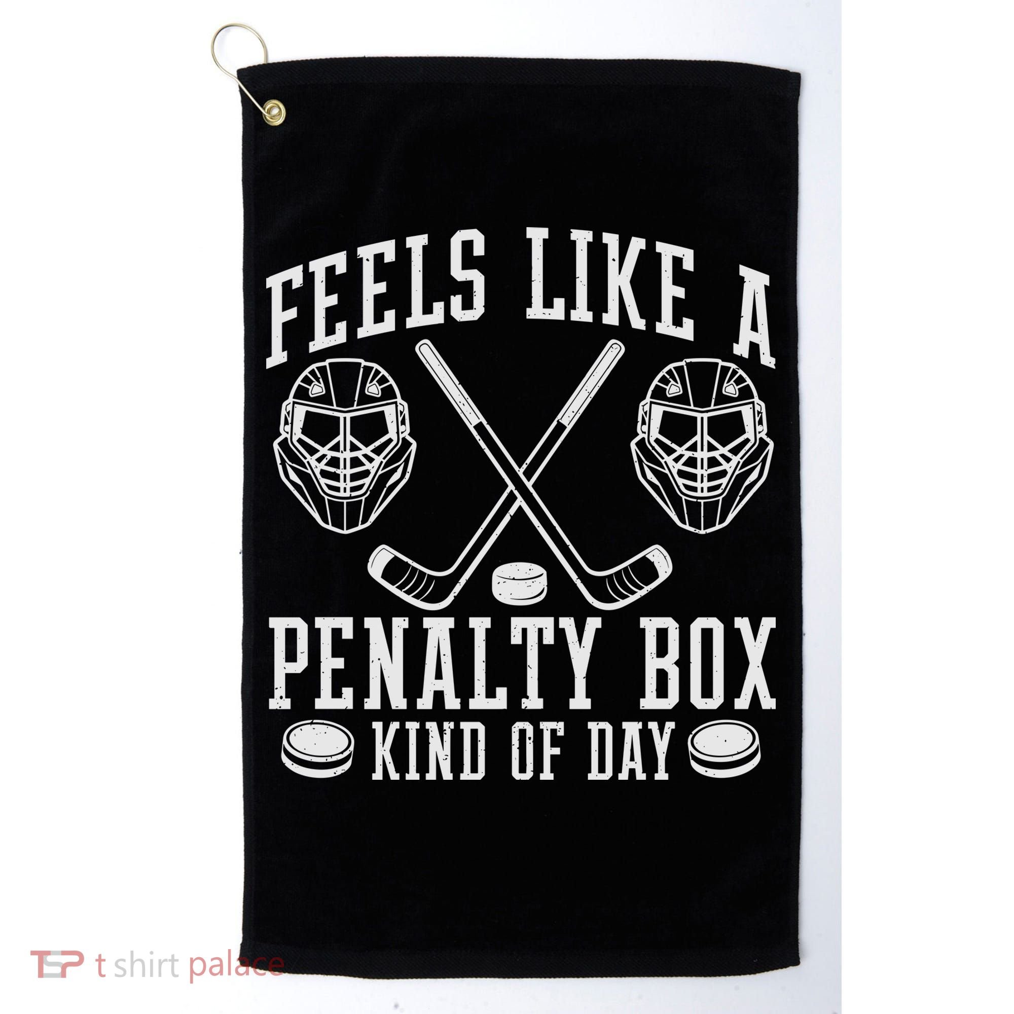 Feels Like A Penalty Box Kind Of Day Golf Towel