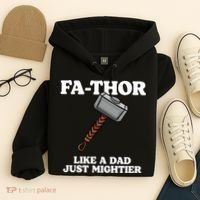 Fa-Thor Like A Dad Just Mightier Hoodie thumb 4