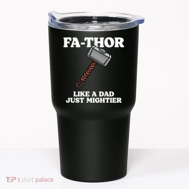Fa-Thor Like A Dad Just Mightier Tumbler