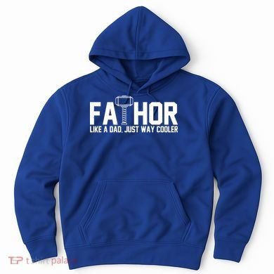Fathor Like A Dad Just Way Cooler Father's Day Hoodie