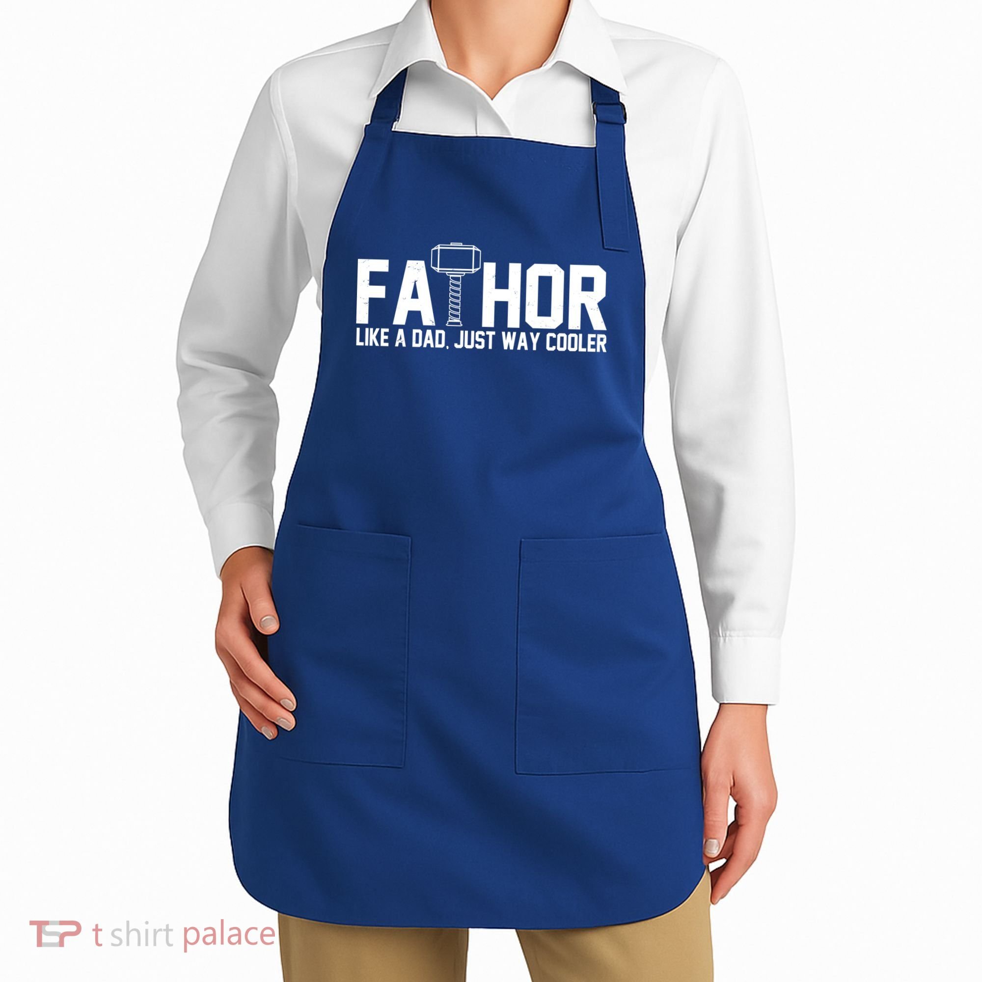 Fathor Like A Dad Just Way Cooler Father's Day Apron