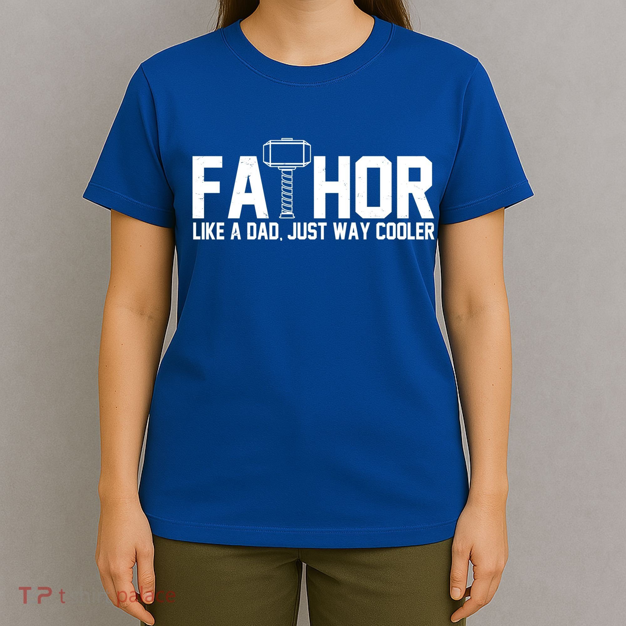 Fathor Like A Dad Just Way Cooler Father's Day T-Shirt