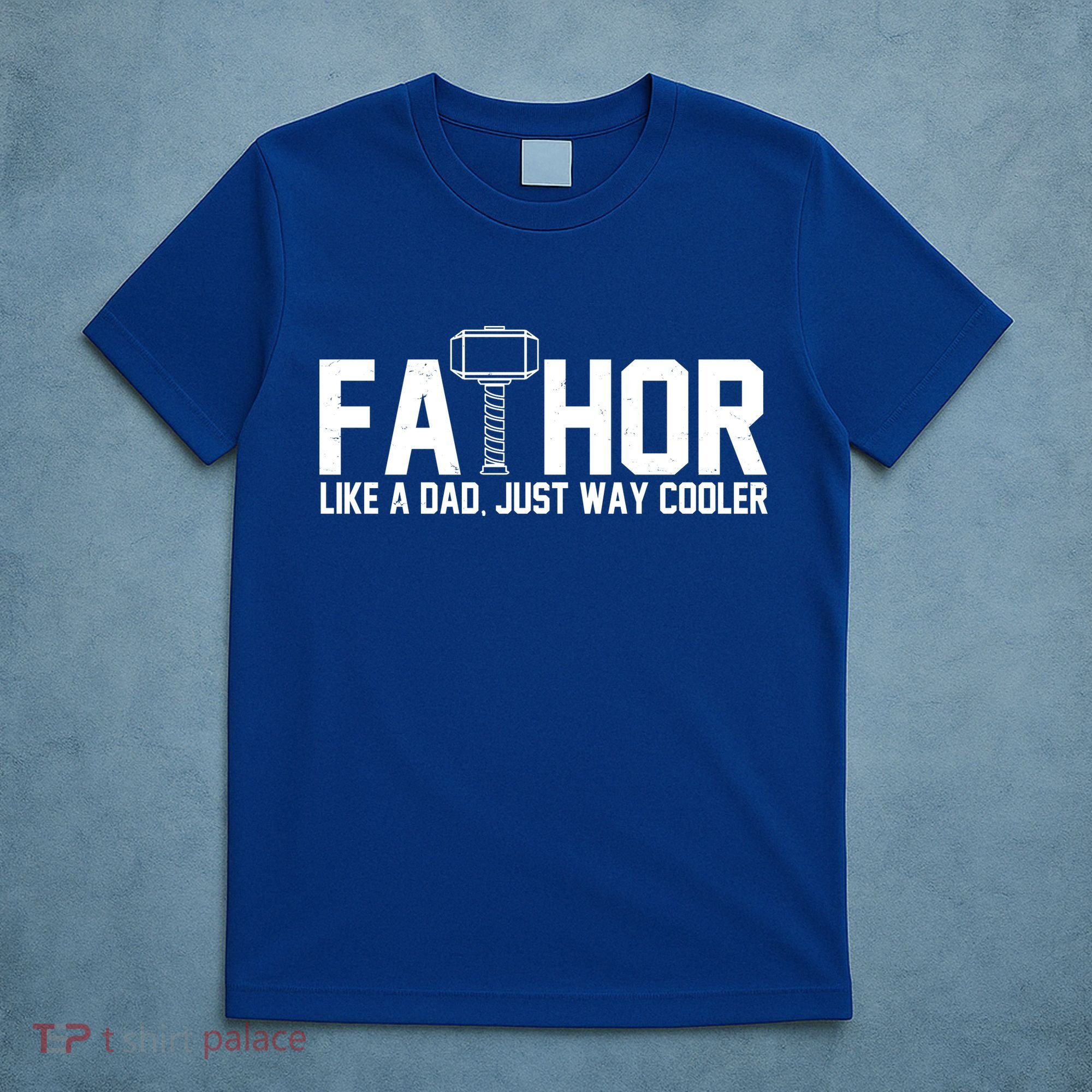 Fathor Like A Dad Just Way Cooler Father's Day T-Shirt