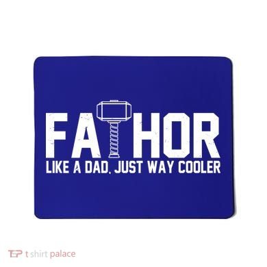 Fathor Like A Dad Just Way Cooler Father's Day Mousepad
