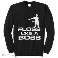 Floss Like A Boss Funny Dance Distress Sweatshirt thumb 0