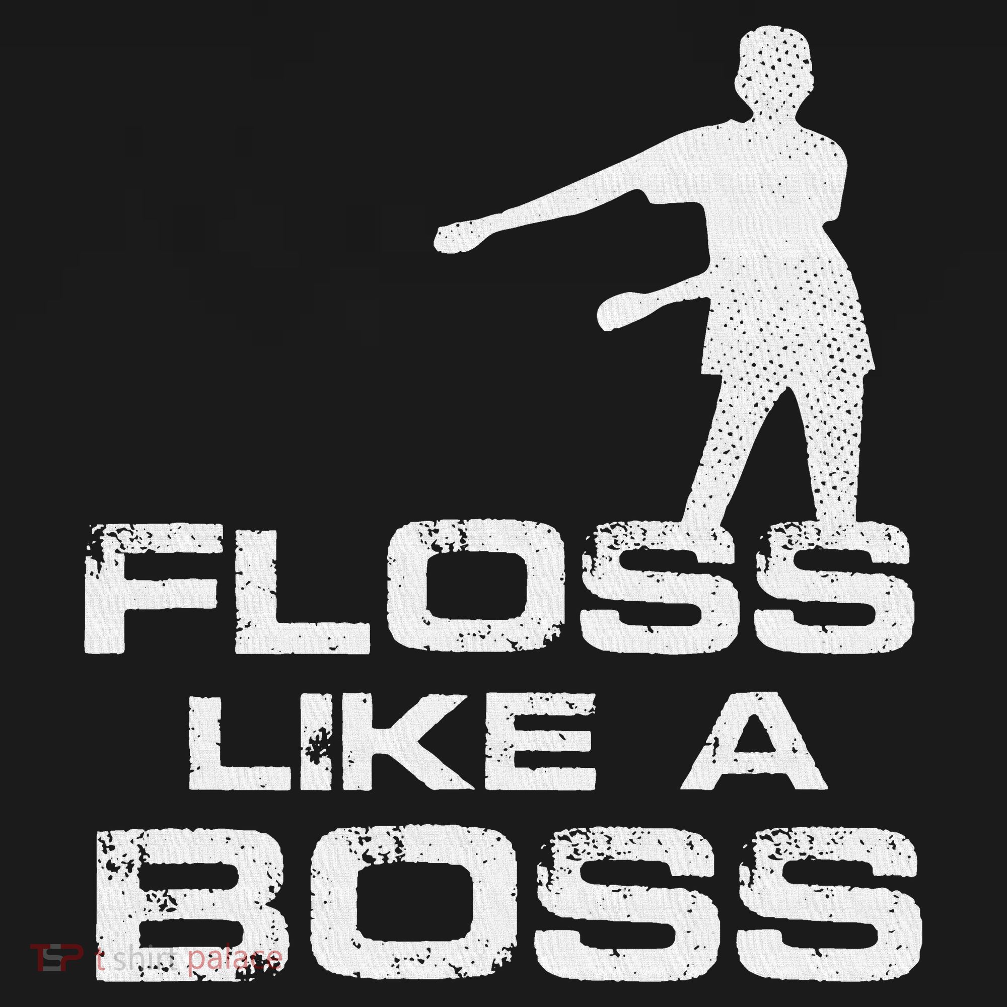 Floss Like A Boss Funny Dance Distress Button