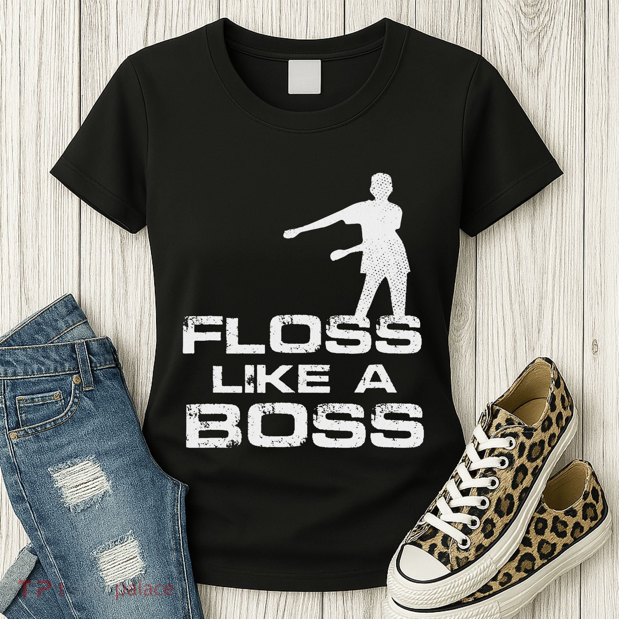 Floss Like A Boss Funny Dance Distress Women's T-Shirt