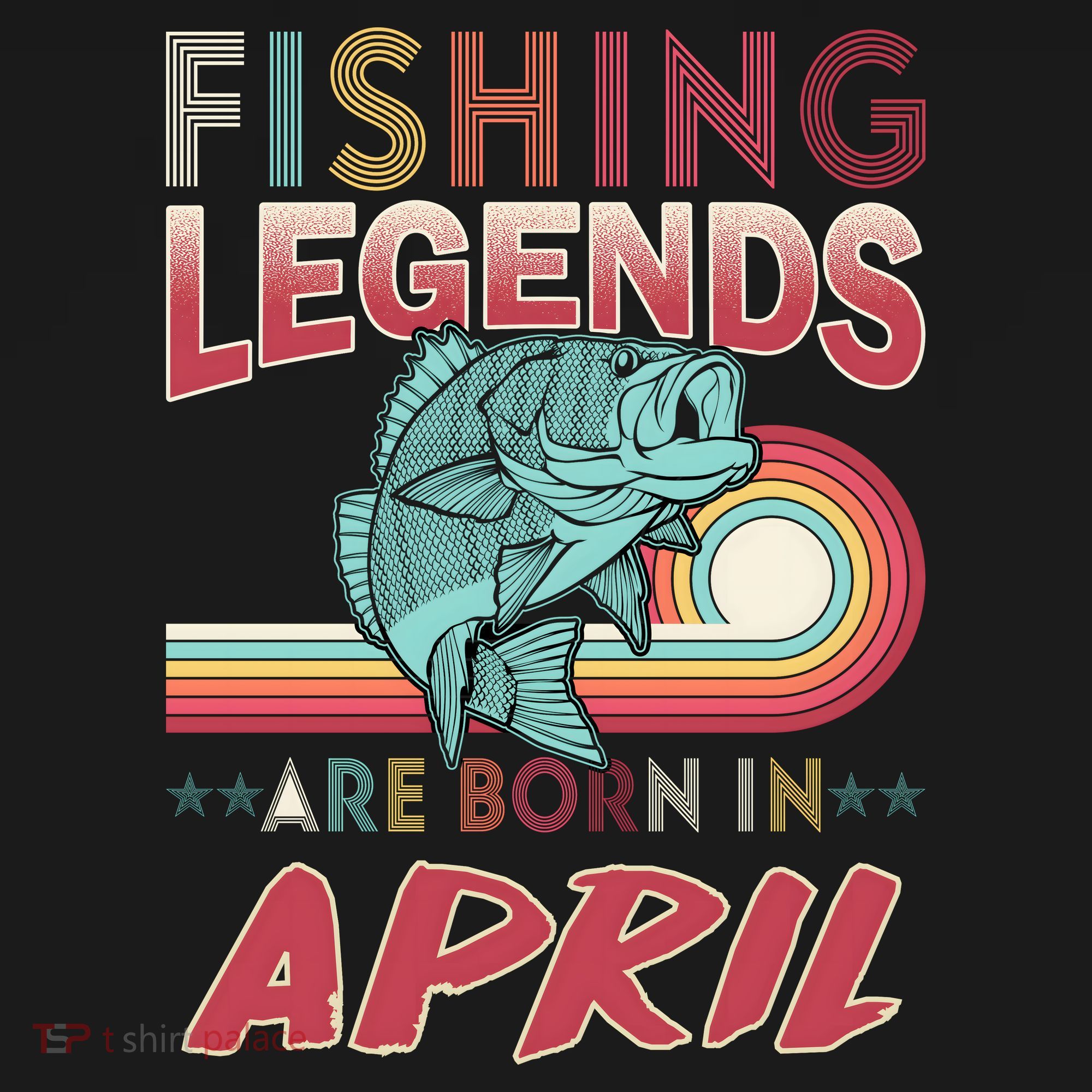 Fishing Legends Are Born In April Baby Bodysuit