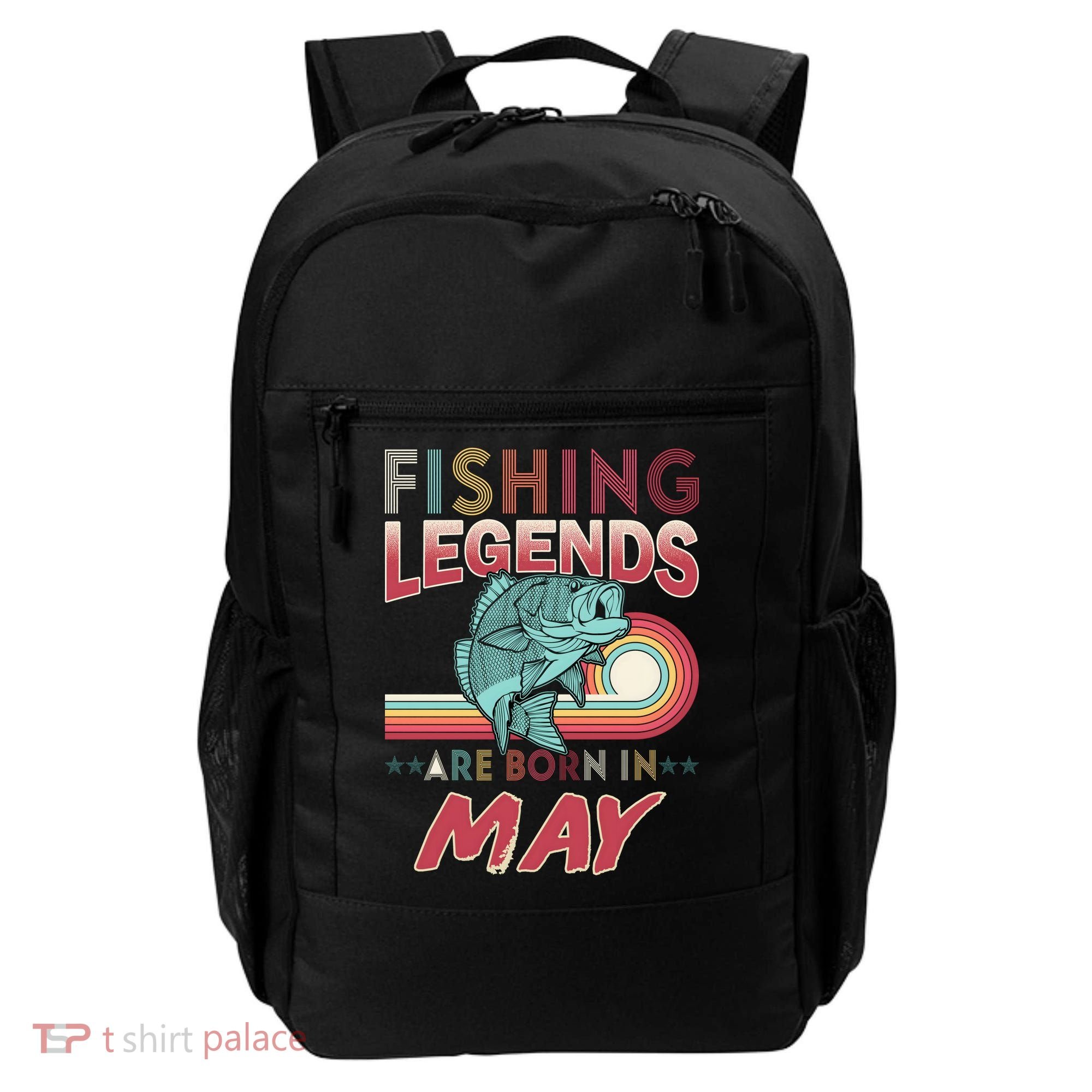 Fishing Legends Are Born In May Backpack