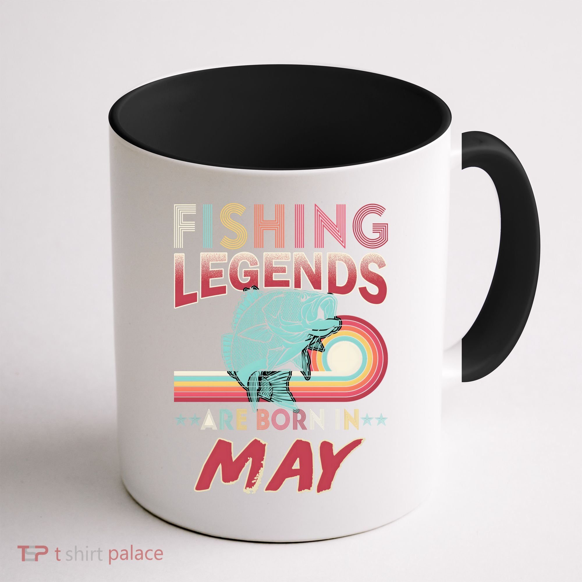 Fishing Legends Are Born In May Coffee Mug