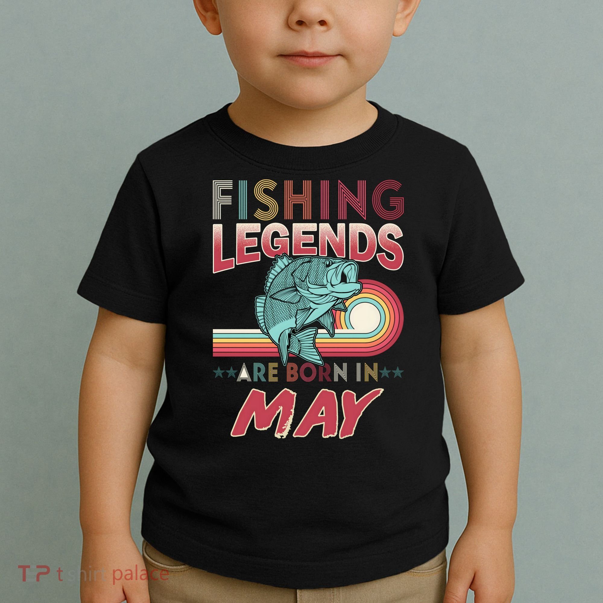 Fishing Legends Are Born In May Toddler T-Shirt
