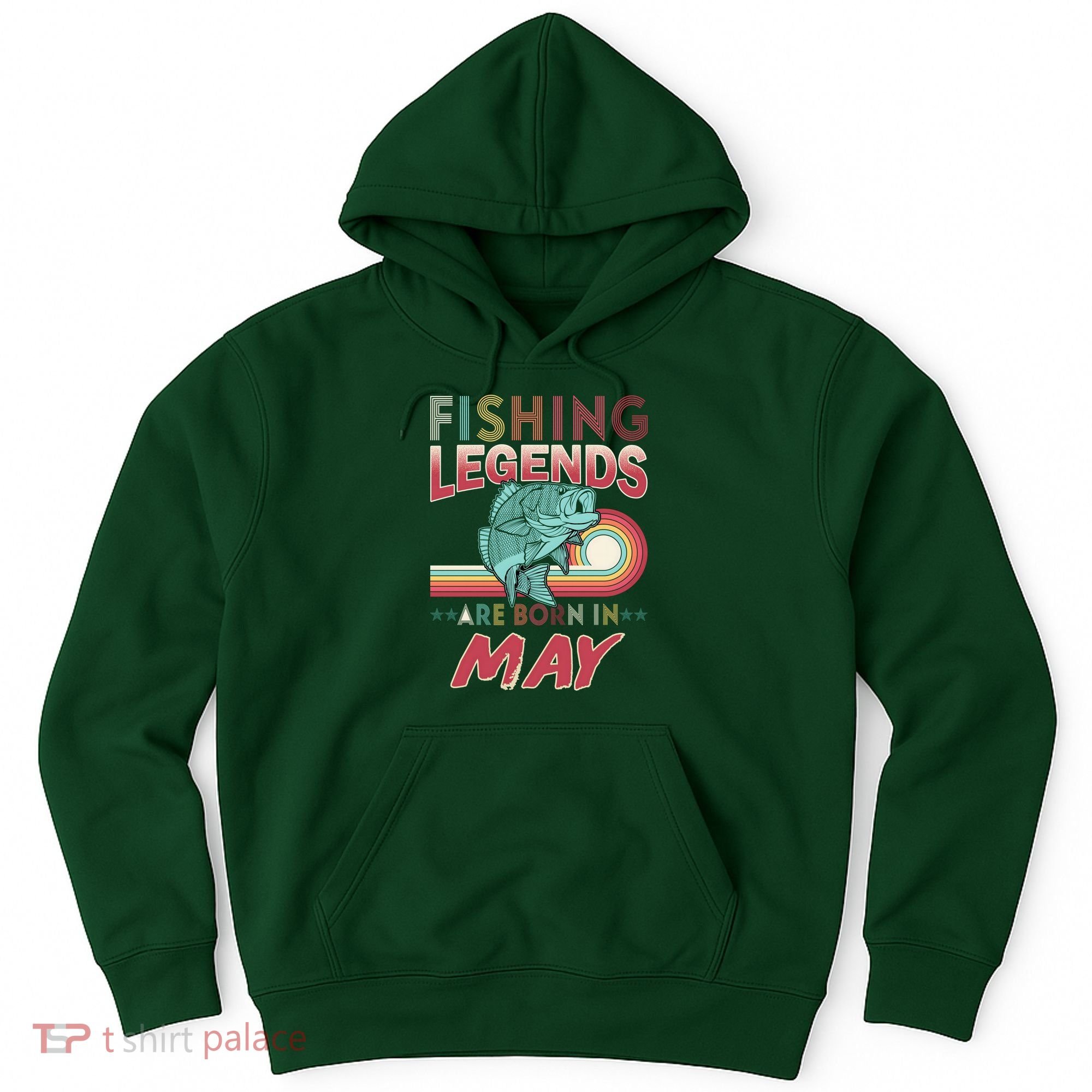 Fishing Legends Are Born In May Hoodie