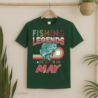 Fishing Legends Are Born In May T-Shirt thumb 2