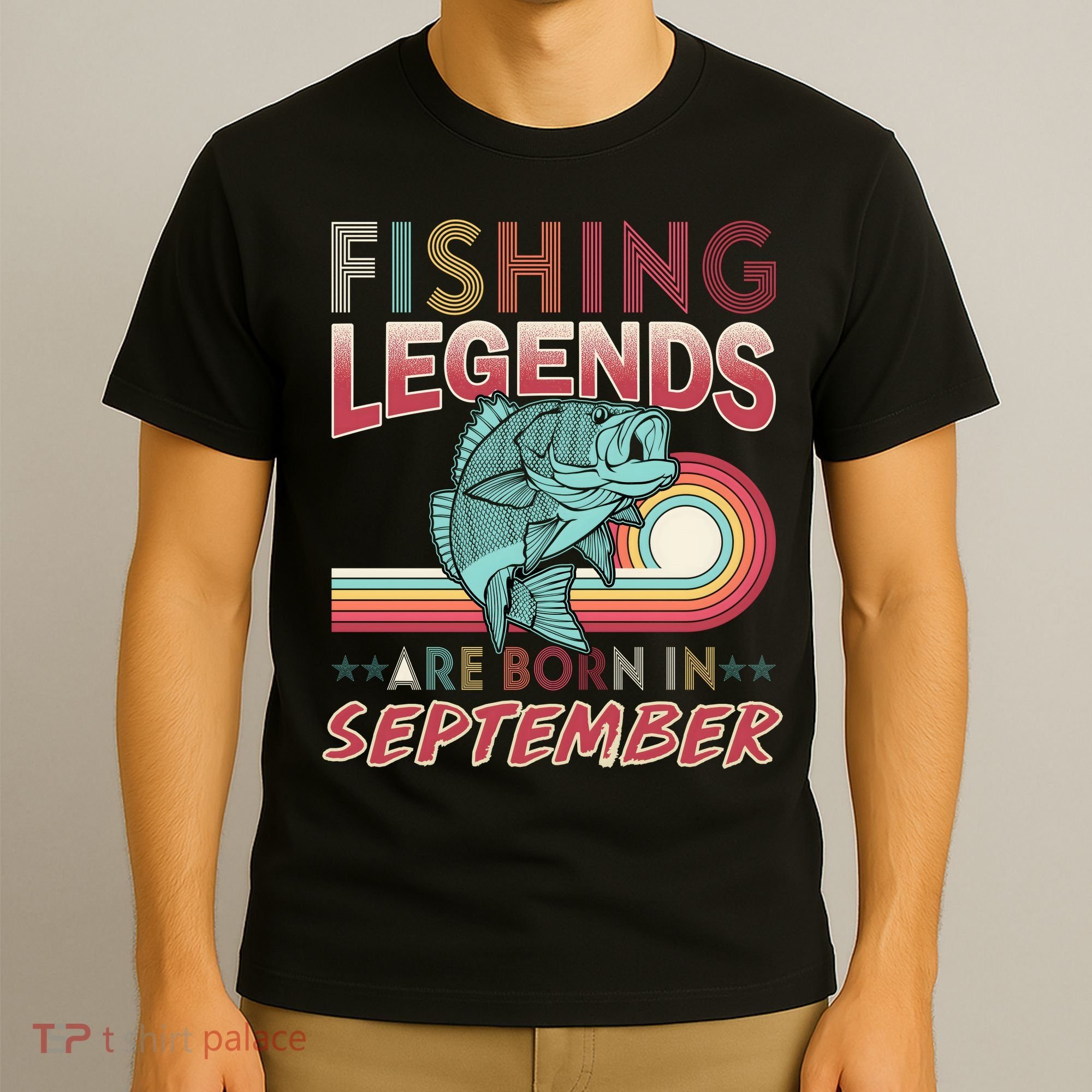 Fishing Legends Are Born In September T-Shirt