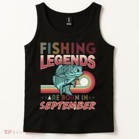 Fishing Legends Are Born In September Tank Top thumb 2