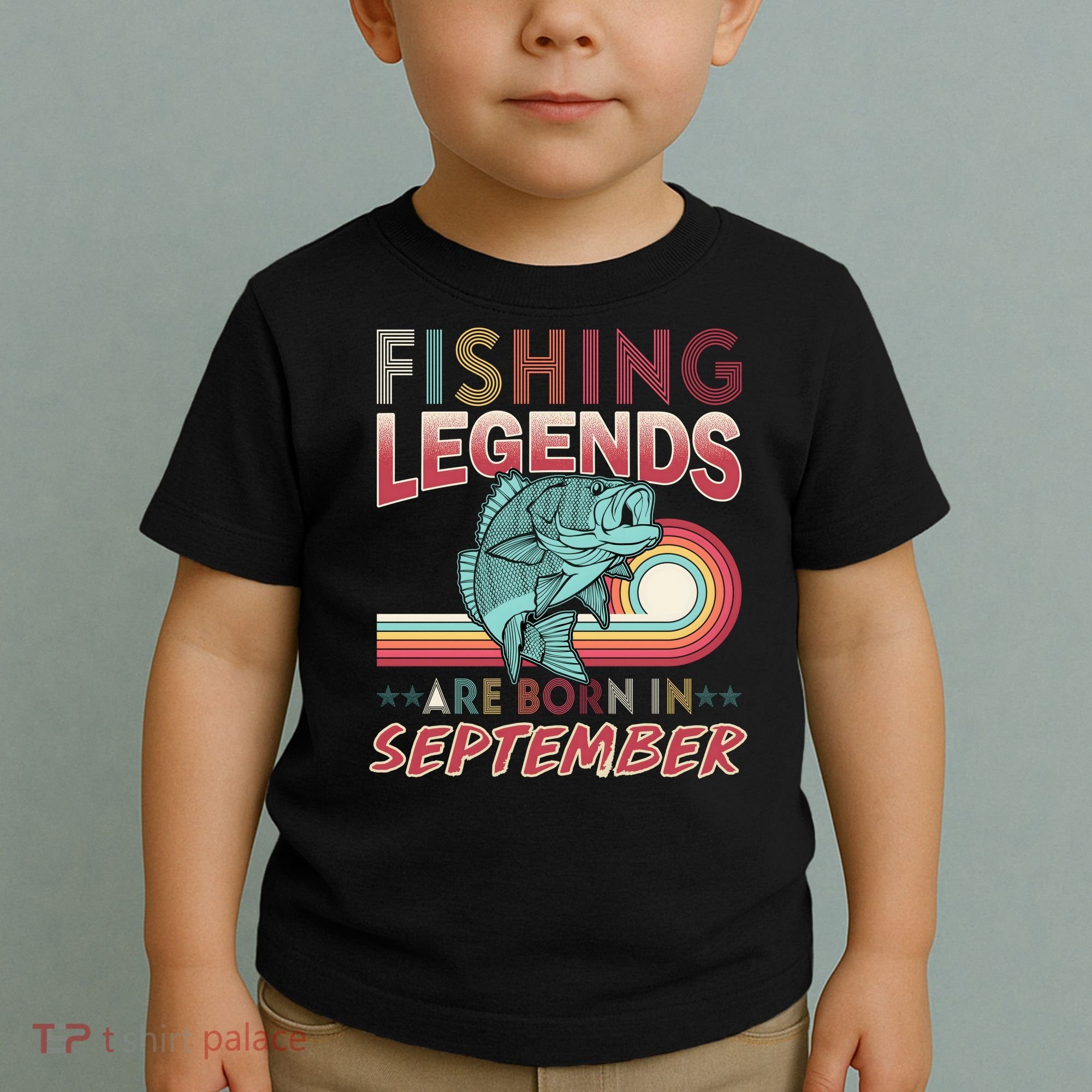 Fishing Legends Are Born In September Toddler T-Shirt