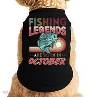 Fishing Legends Are Born In October Doggie Tank thumb 0