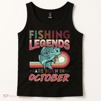 Fishing Legends Are Born In October Tank Top thumb 2