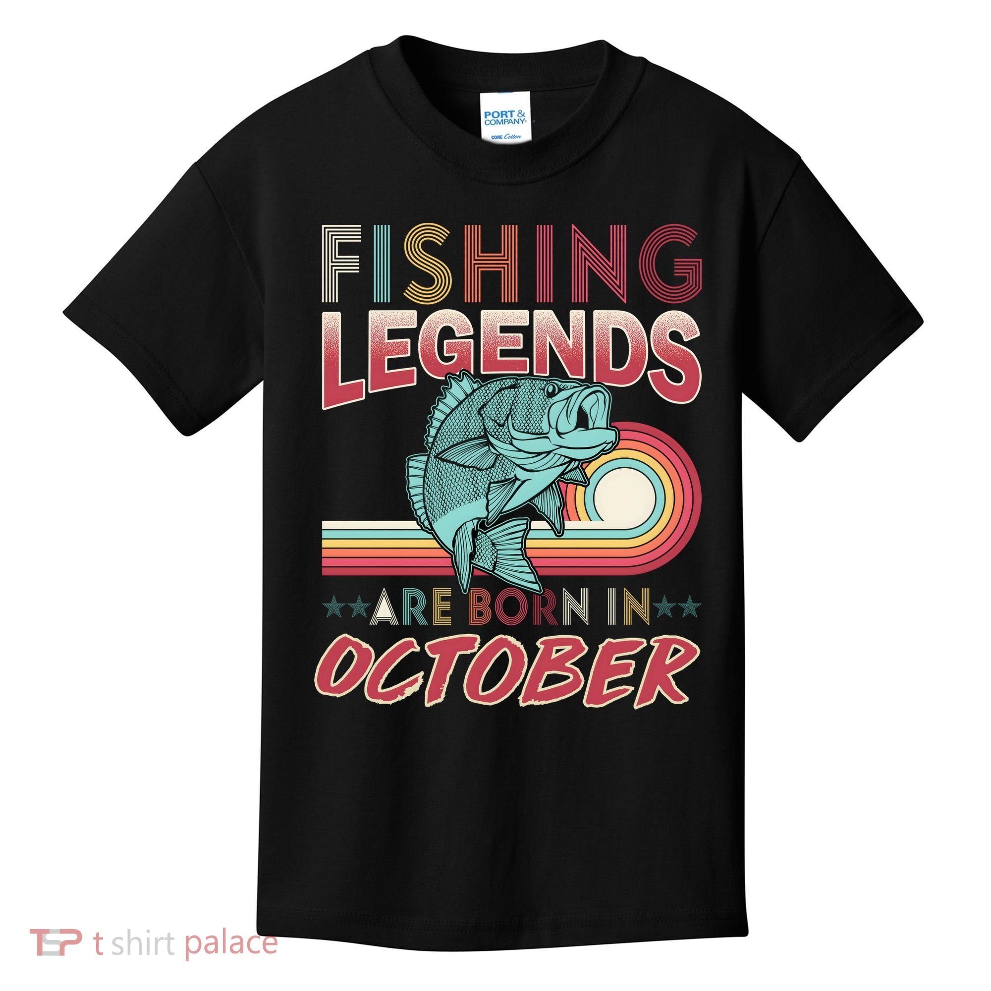 Fishing Legends Are Born In October Kids T-Shirt