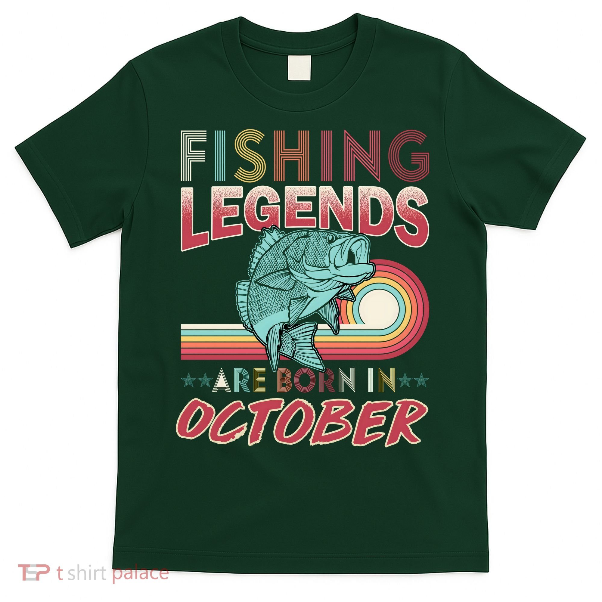 Fishing Legends Are Born In October T-Shirt