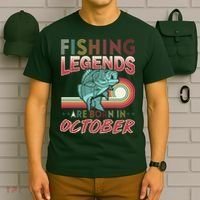 Fishing Legends Are Born In October T-Shirt thumb 6