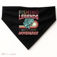 Fishing Legends Are Born In November USA-Made Doggie Bandana thumb 0