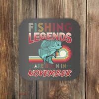 Fishing Legends Are Born In November Coaster thumb 0