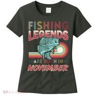 Fishing Legends Are Born In November Women's T-Shirt thumb 0