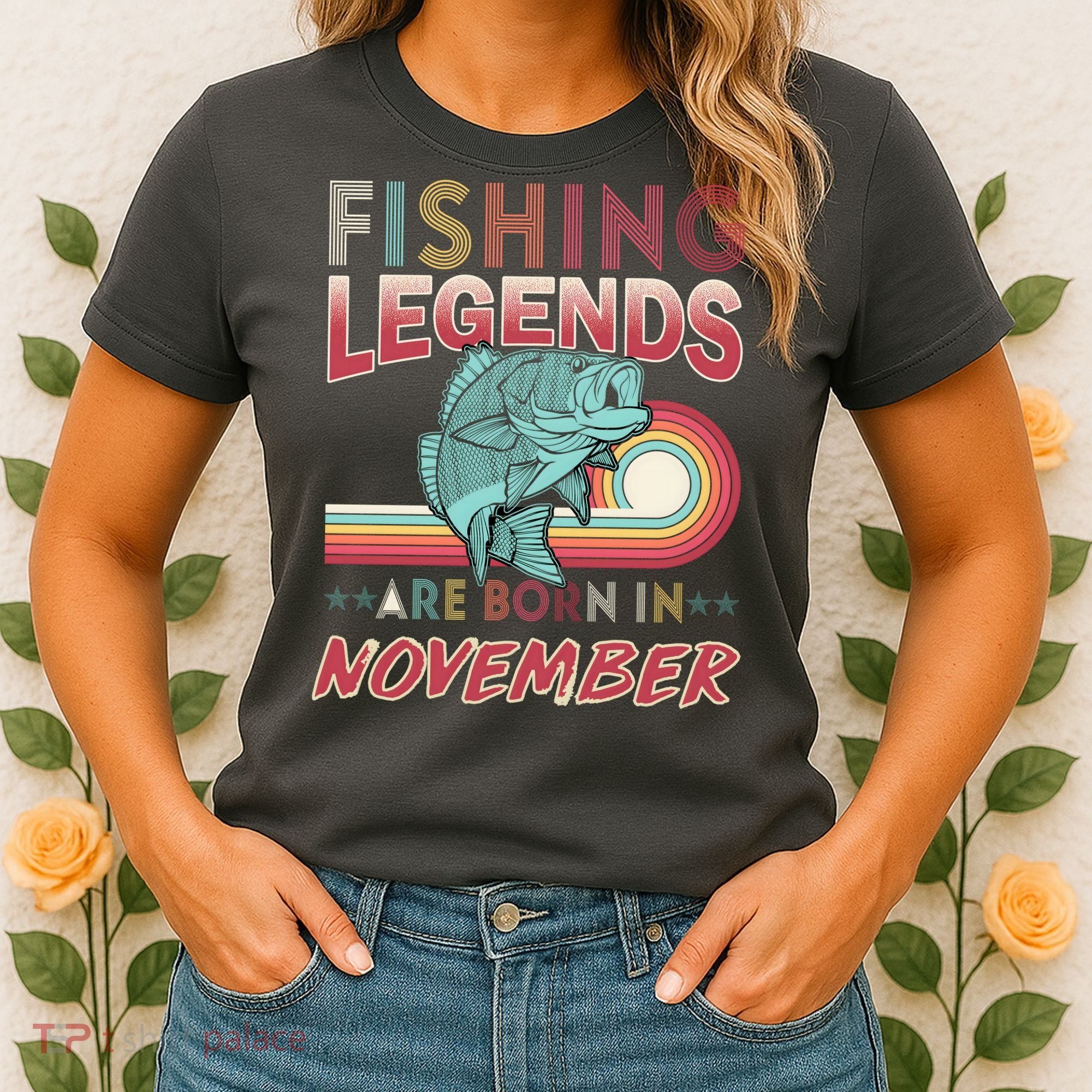 Fishing Legends Are Born In November Women's T-Shirt