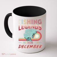 Fishing Legends Are Born In December Coffee Mug thumb 0