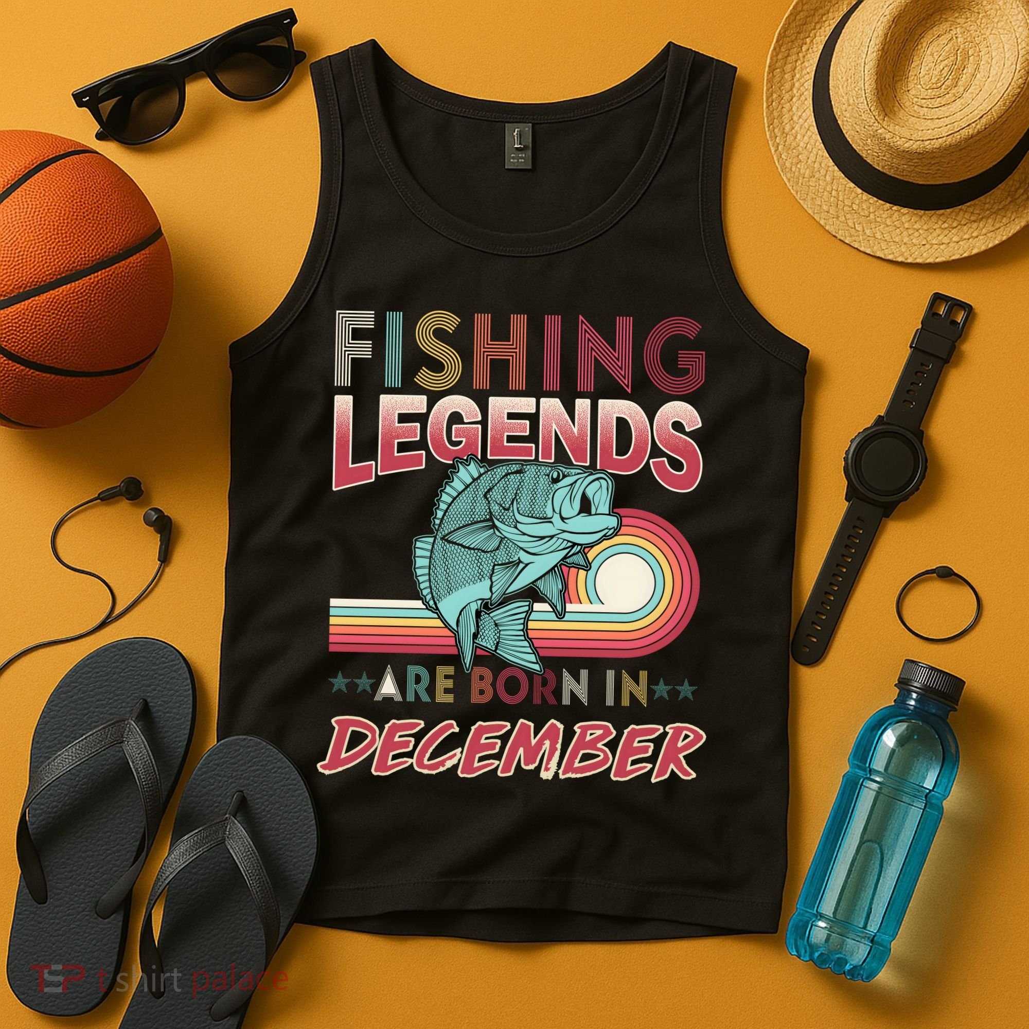 Fishing Legends Are Born In December Tank Top