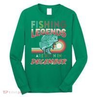 Fishing Legends Are Born In December Long Sleeve Shirt thumb 0