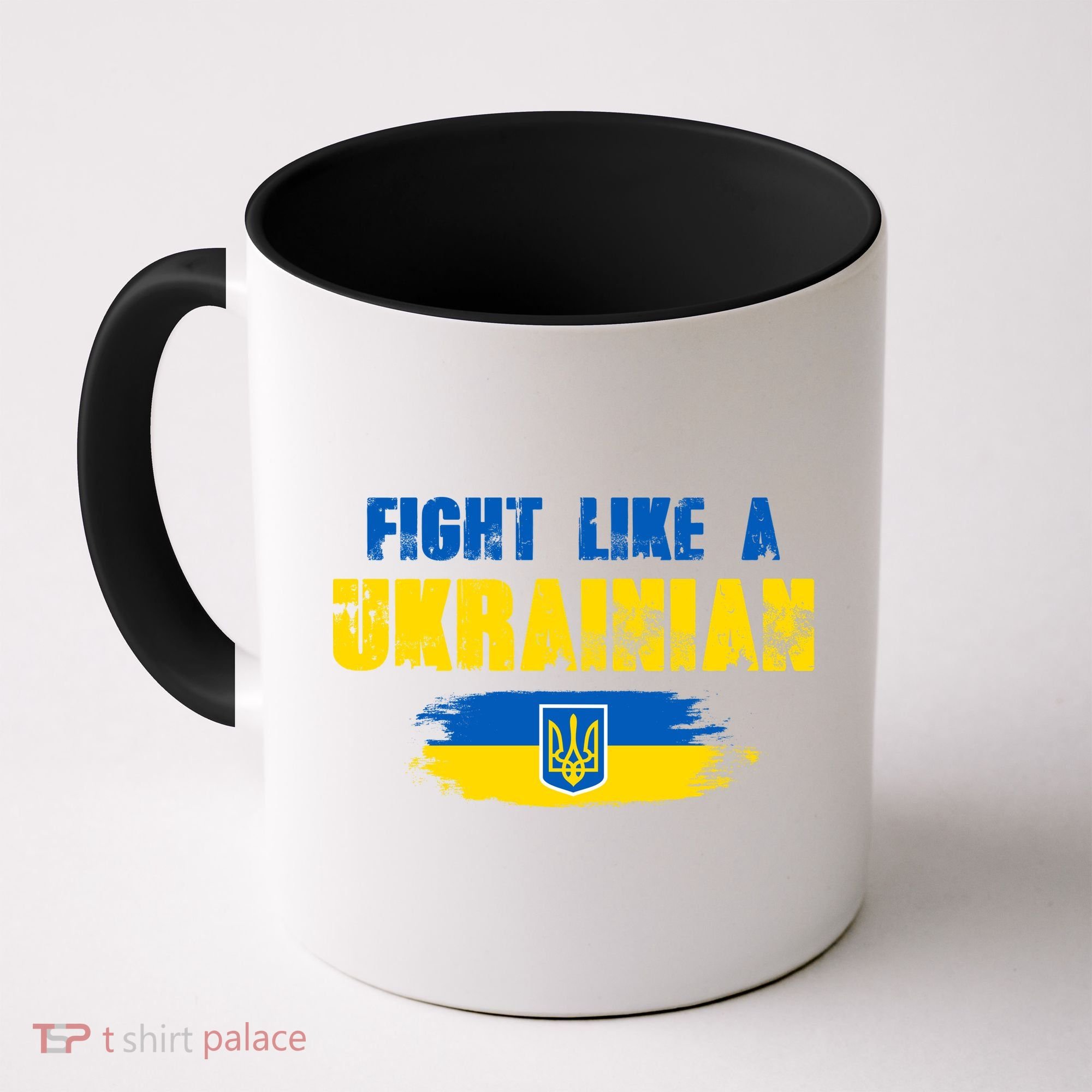 Fight Like A Ukrainian I Stand With Ukraine Support Trident Flag Coffee Mug
