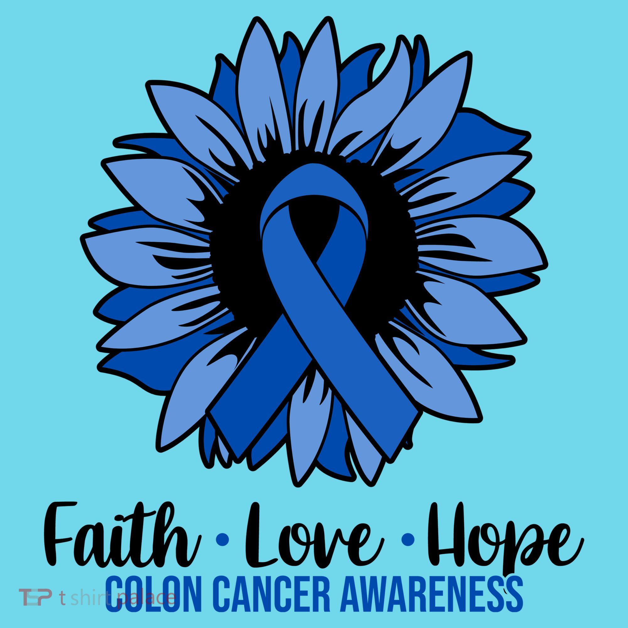 Faith Love And Hope Colon Cancer Awareness Sunflower T-Shirt