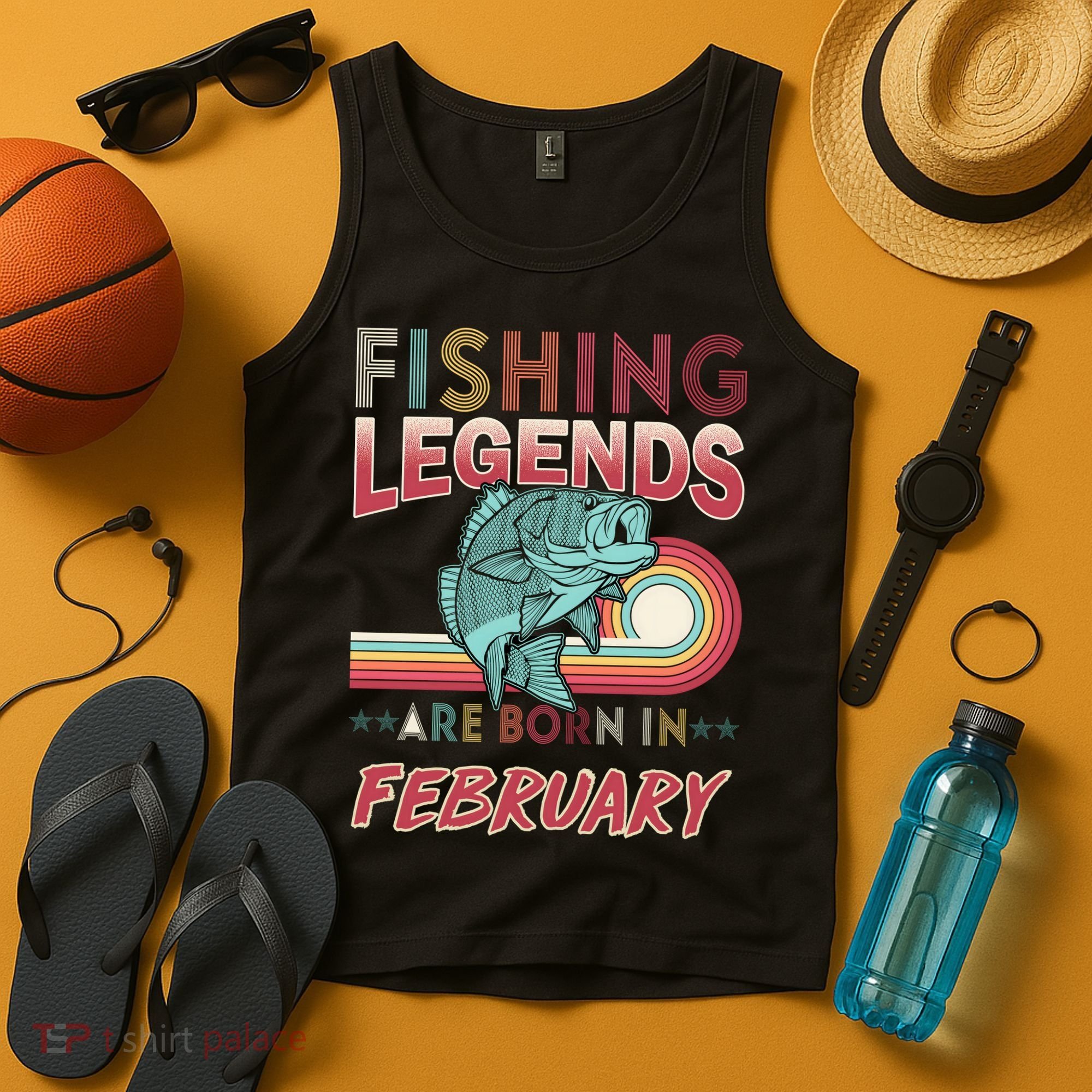 Fishing Legends Are Born In February Tank Top
