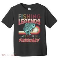 Fishing Legends Are Born In February Toddler T-Shirt thumb 0