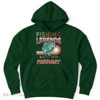 Fishing Legends Are Born In February Hoodie thumb 0