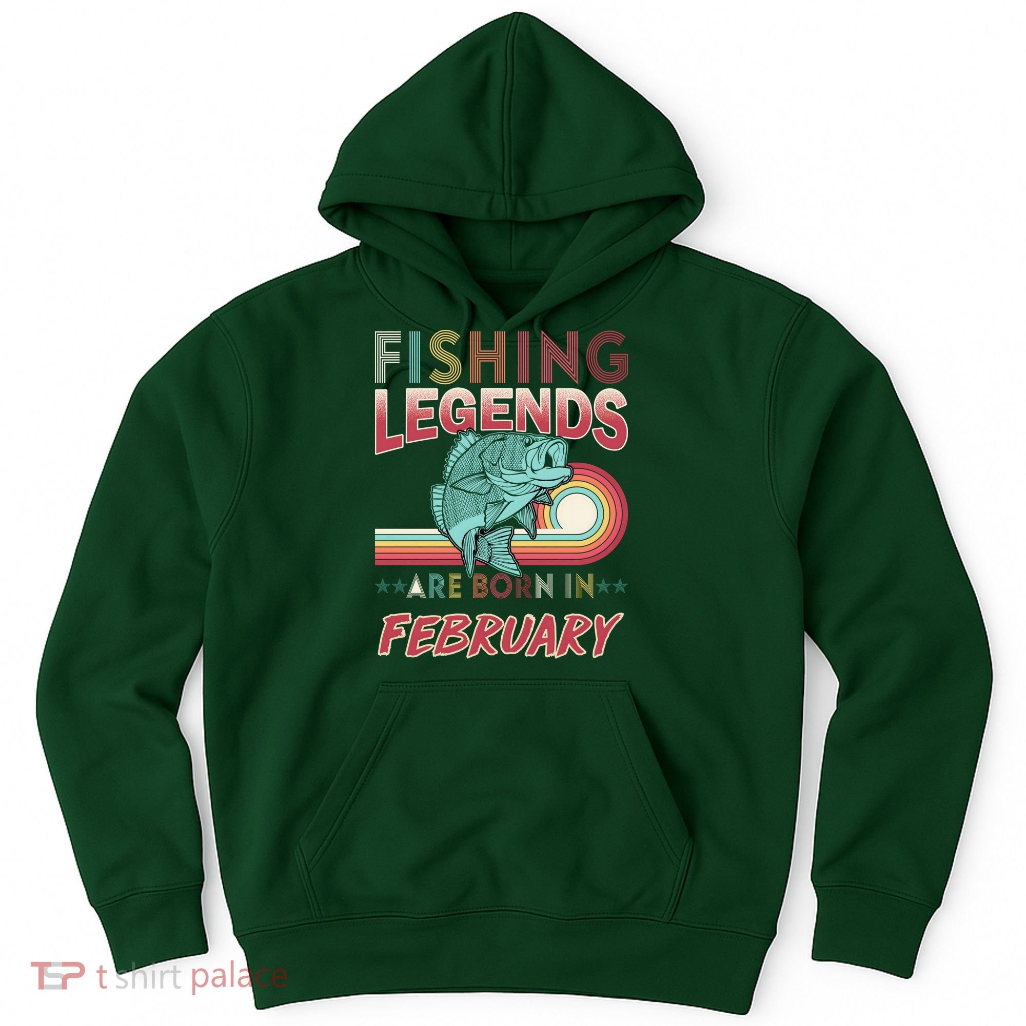 Fishing Legends Are Born In February Hoodie