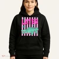 Funny Later Alligator After While Crocodile Front And Back Hoodie thumb 5