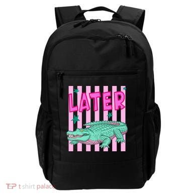 Funny Later Alligator After While Crocodile Front And Back Backpack