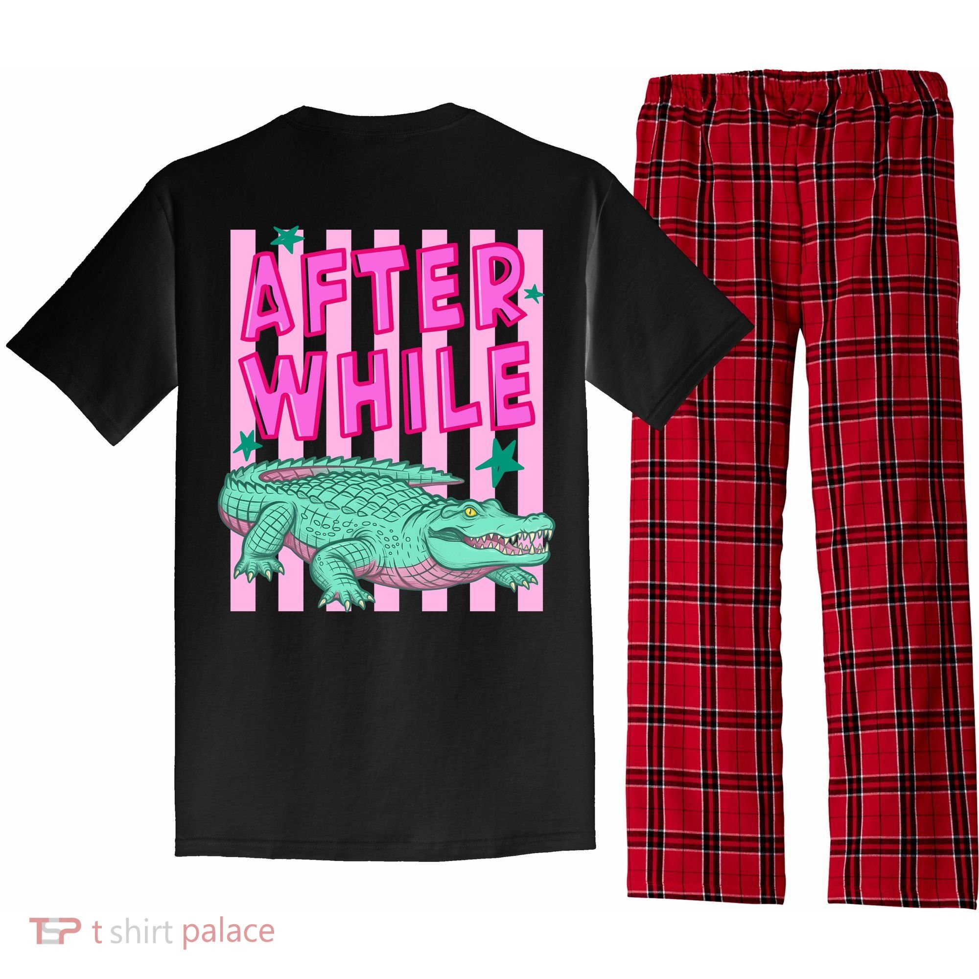 Funny Later Alligator After While Crocodile Front And Back Pajama Set