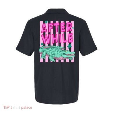Funny Later Alligator After While Crocodile Front And Back Polo back