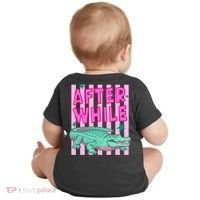 Funny Later Alligator After While Crocodile Front And Back Baby Bodysuit thumb 1