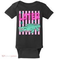 Funny Later Alligator After While Crocodile Front And Back Baby Bodysuit thumb 0