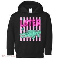 Funny Later Alligator After While Crocodile Front And Back Toddler Hoodie thumb 0