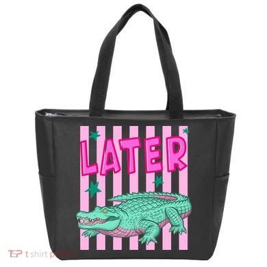 Funny Later Alligator After While Crocodile Front And Back Tote Bag