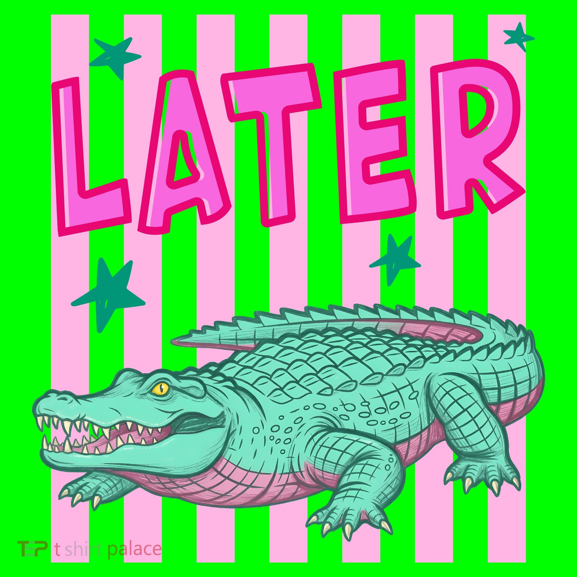 Funny Later Alligator After While Crocodile Front And Back T-Shirt