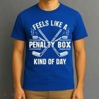 Feels Like A Penalty Box Kind Of Day Funny Hockey Gift T-Shirt thumb 3